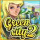 Download Green City 2 game
