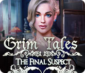 Download Grim Tales: The Final Suspect game