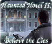 Download Haunted Hotel II: Believe the Lies game