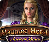 Download Haunted Hotel: Ancient Bane game