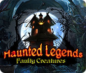 Download Haunted Legends: Faulty Creatures game