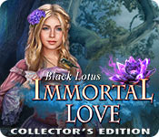 Download Immortal Love: Black Lotus Collector's Edition game