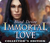 Download Immortal Love: Blind Desire Collector's Edition game