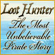 Download Loot Hunter: The Most Unbelievable Pirate Story game