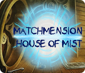 Download Matchmension: House of Mist game