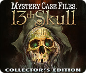 Download Mystery Case Files: 13th Skull Collector's Edition game