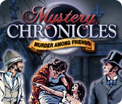 Download Mystery Chronicles: Murder Among Friends game