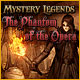 Download Mystery Legends: The Phantom of the Opera game
