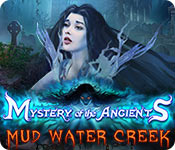 Download Mystery of the Ancients: Mud Water Creek game