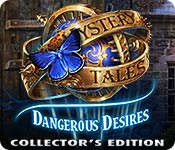 Download Mystery Tales: Dangerous Desires Collector's Edition game