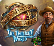 Download Mystery Tales: The Twilight World game