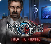 Download Paranormal Files: Enjoy the Shopping game