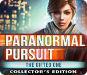 Download Paranormal Pursuit: The Gifted One Collector's Edition game