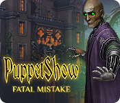 Download PuppetShow: Fatal Mistake game