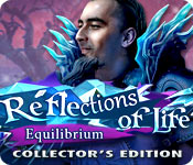 Download Reflections of Life: Equilibrium Collector's Edition game