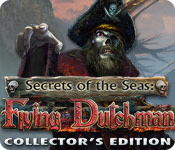 Download Secrets of the Seas: Flying Dutchman Collector's Edition game