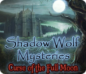Download Shadow Wolf Mysteries: Curse of the Full Moon game