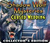 Download Shadow Wolf Mysteries: Cursed Wedding Collector's Edition game
