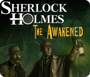 Download Sherlock Holmes: The Awakened game