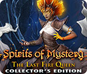 Download Spirits of Mystery: The Last Fire Queen Collector's Edition game