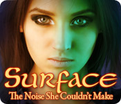 Download Surface: The Noise She Couldn't Make game