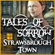 Download Tales of Sorrow: Strawsbrough Town game
