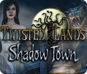 Download Twisted Lands: Shadow Town game