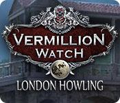 Download Vermillion Watch: London Howling game