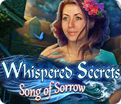 Download Whispered Secrets: Song of Sorrow game