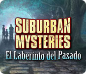 Download Suburban Mysteries: El Laberinto del Pasado game