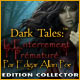 Download Dark Tales: L'Enterrement Prématuré Edgar Allan Poe Edition Collector game