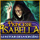 Download Princesse Isabella: Le Retour de la Sorcière game