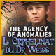 Download The Agency of Anomalies: L'Orphelinat du Dr Weiss game