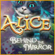 Download Alice: Behind the Mirror game