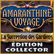 Download Amaranthine Voyage: La Succession des Gardiens Édition Collector game