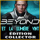 Download Beyond: Et la Lumière Vint Édition Collector game