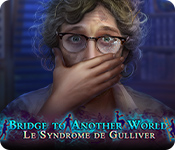 Download Bridge to Another World: Le Syndrome de Gulliver game