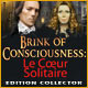 Download Brink of Consciousness: Le Cœur Solitaire Edition Collector game