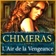 Download Chimeras: L'Air de la Vengeance game