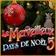 Download Le Merveilleux Pays de Noël 5 game