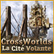 Download Crossworlds: La Cité Volante game