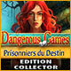 Download Dangerous Games: Prisonniers du Destin Edition Collector game