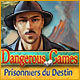 Download Dangerous Games: Prisonniers du Destin game