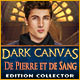 Download Dark Canvas: De Pierre et de Sang Edition Collector game