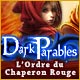 Download Dark Parables: L'Ordre du Chaperon Rouge game