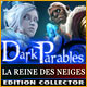 Download Dark Parables: La Reine des Neiges Edition Collector game