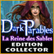 Download Dark Parables: La Reine des Sables Edition Collector game