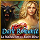 Download Dark Romance: La Malédiction de Barbe-Bleue game