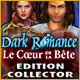 Download Dark Romance: Le Cœur de la Bête Edition Collector game