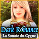 Download Dark Romance: La Sonate du Cygne game